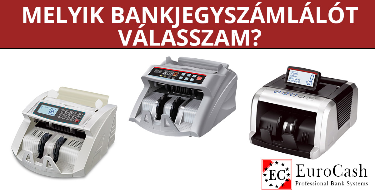 Melyik bankjegyszámláló, pénzszámoló készüléket válasszam? – 2. kép