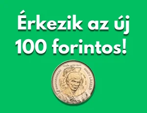Új 100 forintos kerül forgalomba!